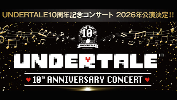 UNDERTALE 10th Anniversary Concert 2026