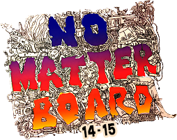 NO MATTER BOARD