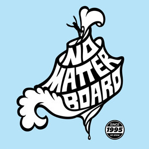 NO MATTER BOARD